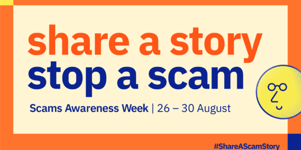 Post preview - Scams Awareness Week – Share a Story, Stop a Scam