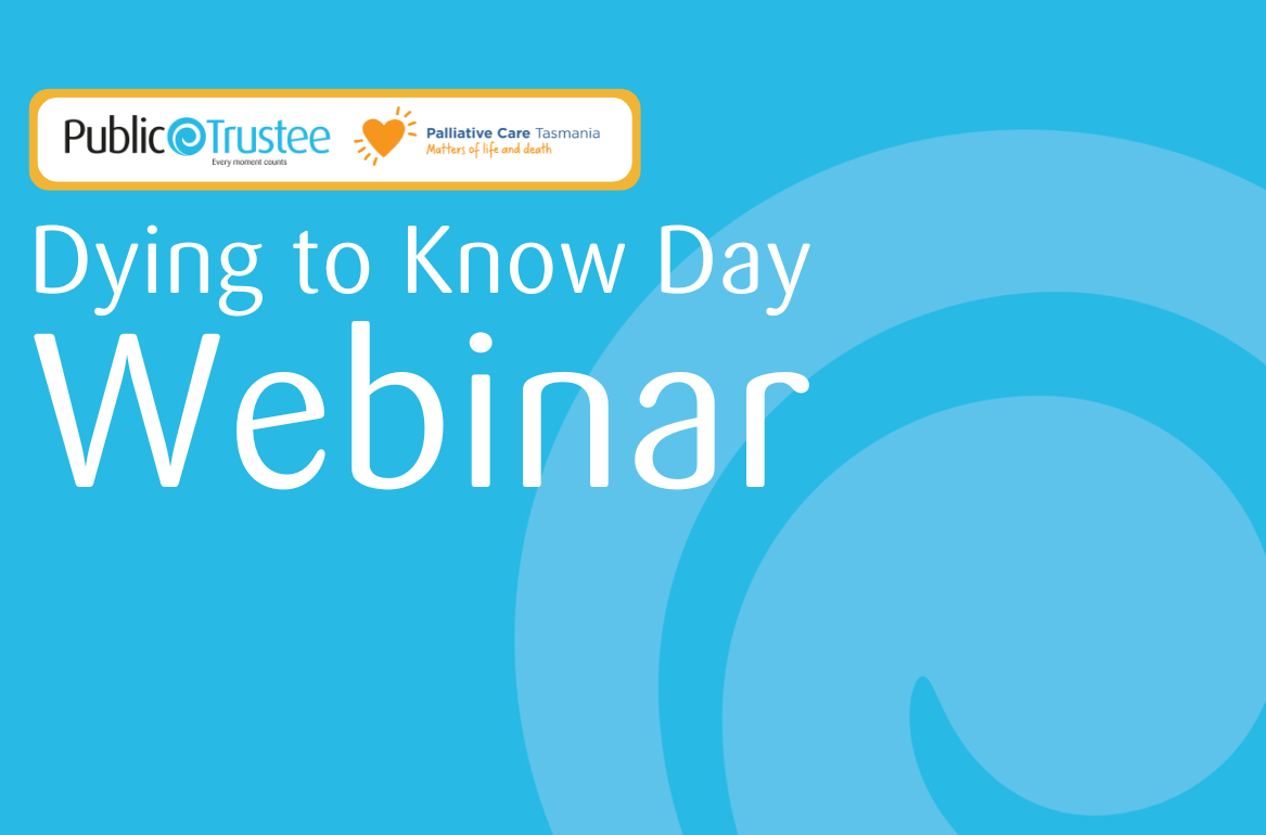 Watch Our Dying To Know Day 2024 Webinar Public Trustee Watch our dying to know day 2024 webinar public trustee